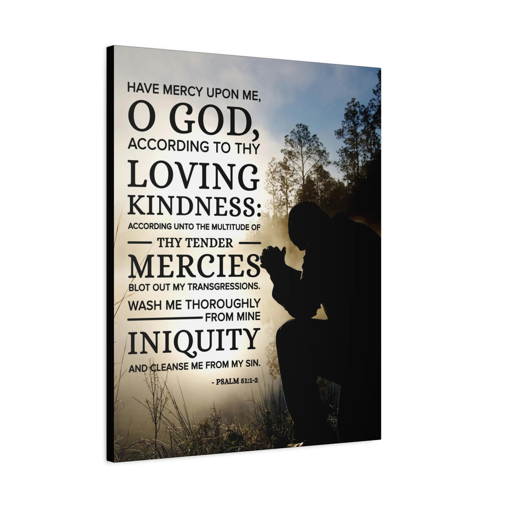 Scripture Canvas Have Mercy Upon Me Psalm 51:12 Bible Verse Print Ready to Hang